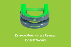Zyppah Anti-snoring Mouthpiece Review